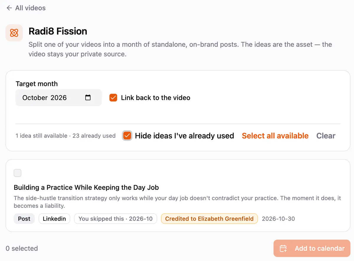 One video open in Radi8 Fission: a target month of October 2026, Link back to the video switched on, used ideas hidden, and the one idea still available, credited to the guest